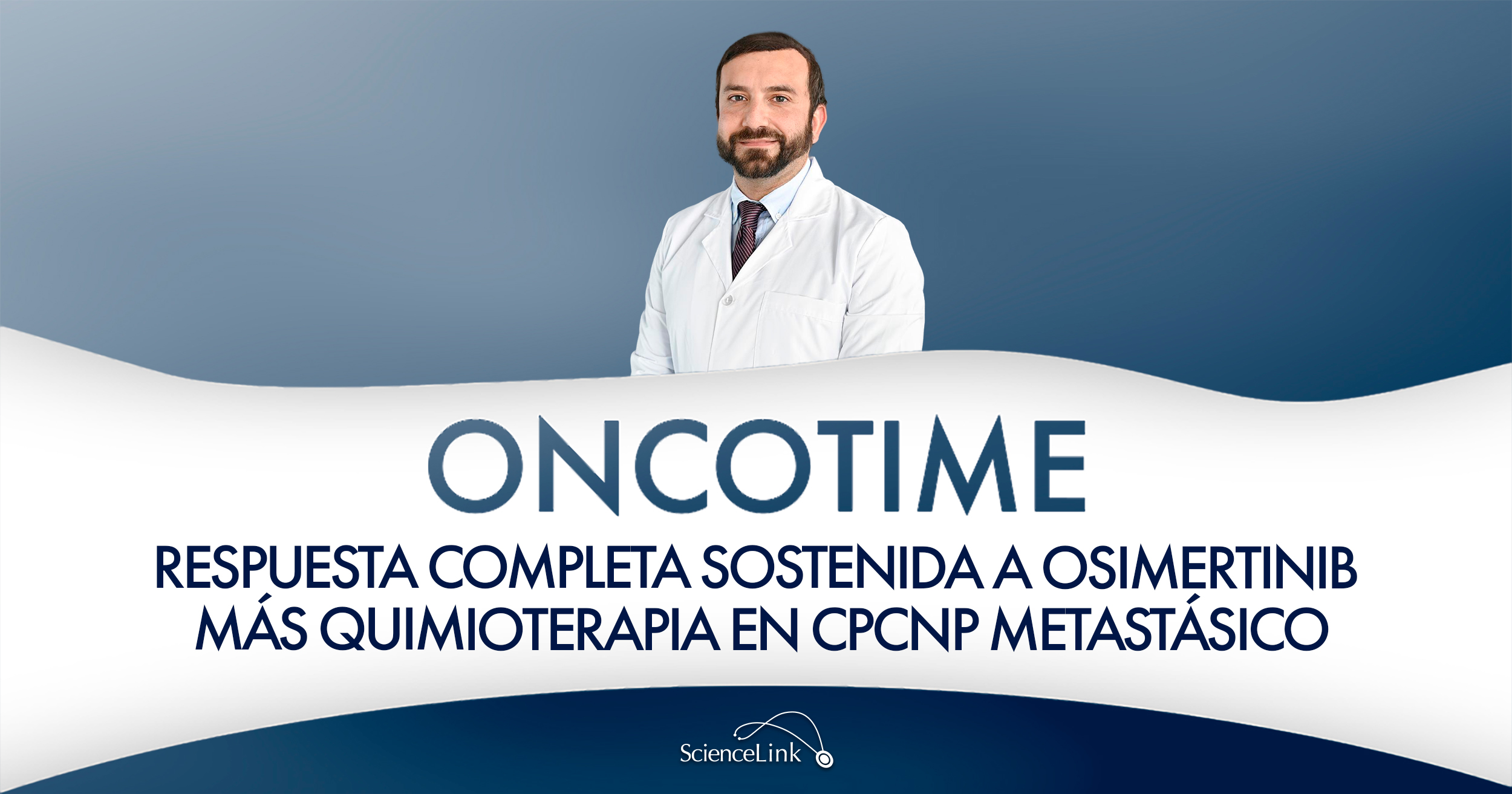 Respuesta completa sostenida a osimertinib más quimioterapia en CPCNP metastásico
