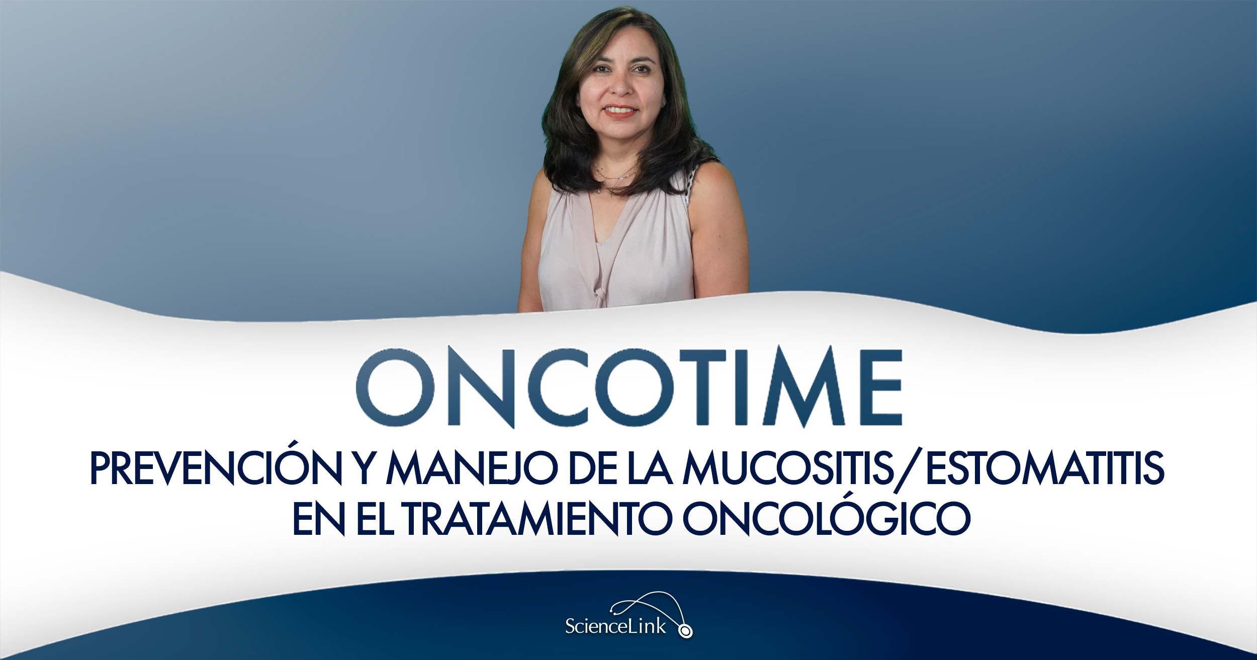 Prevención y manejo de la mucositis/estomatitis en el tratamiento oncológico