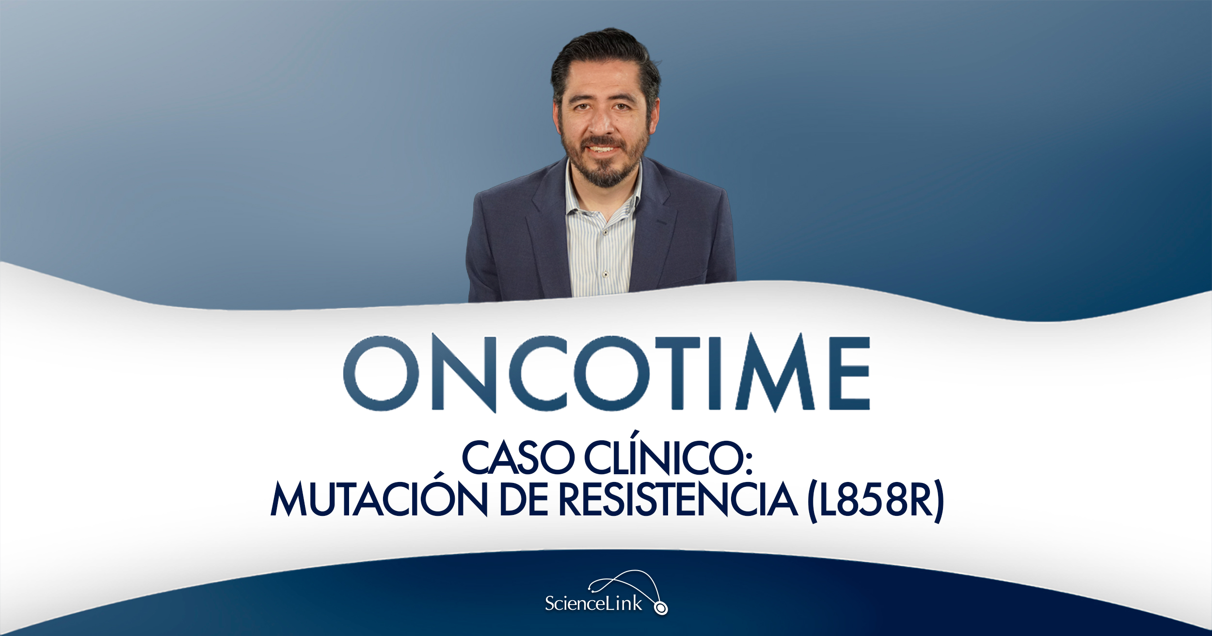 Caso clínico: mutación de resistencia (L858R)