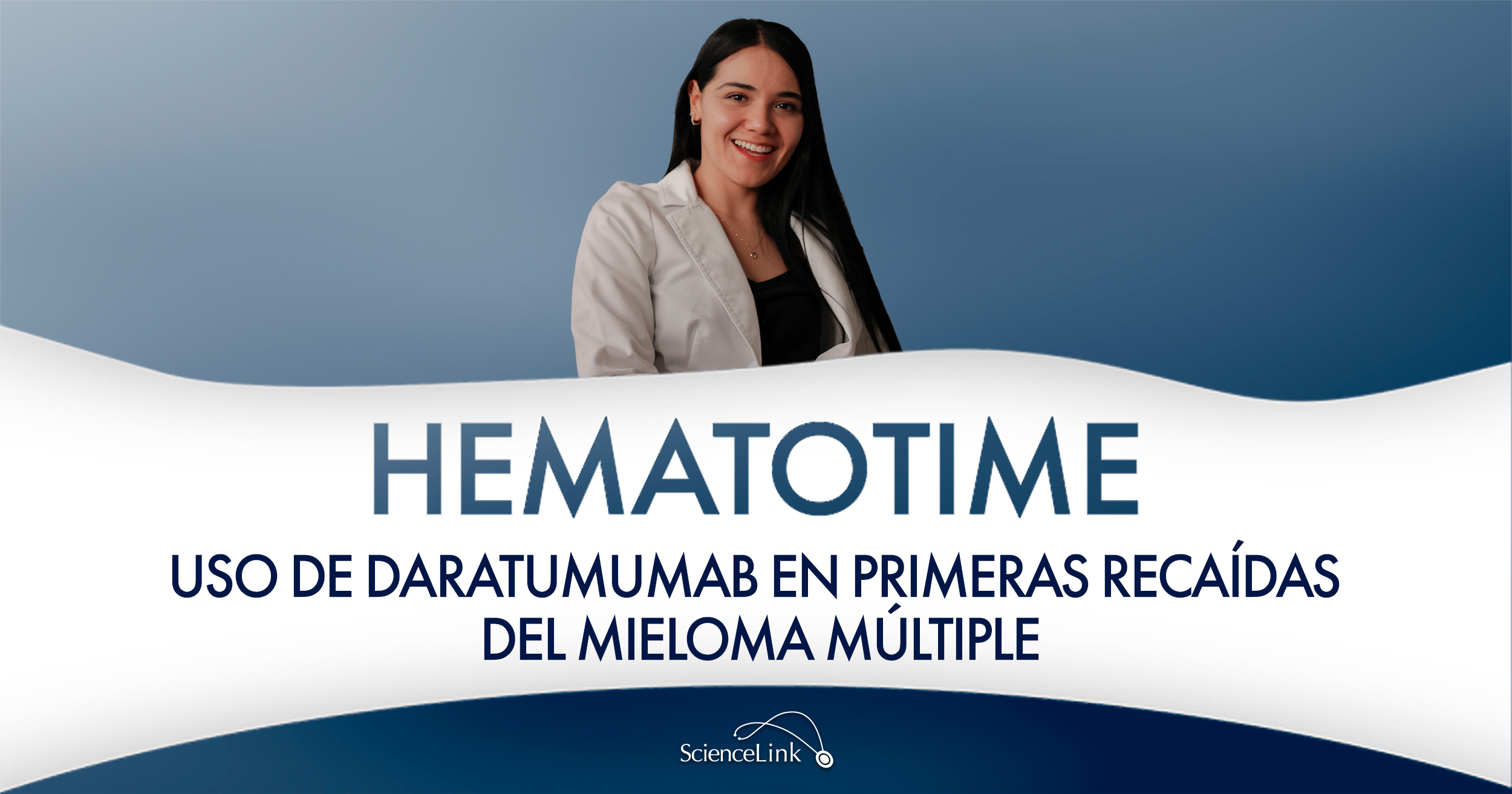 Uso de daratumumab en primeras recaídas del mieloma múltiple