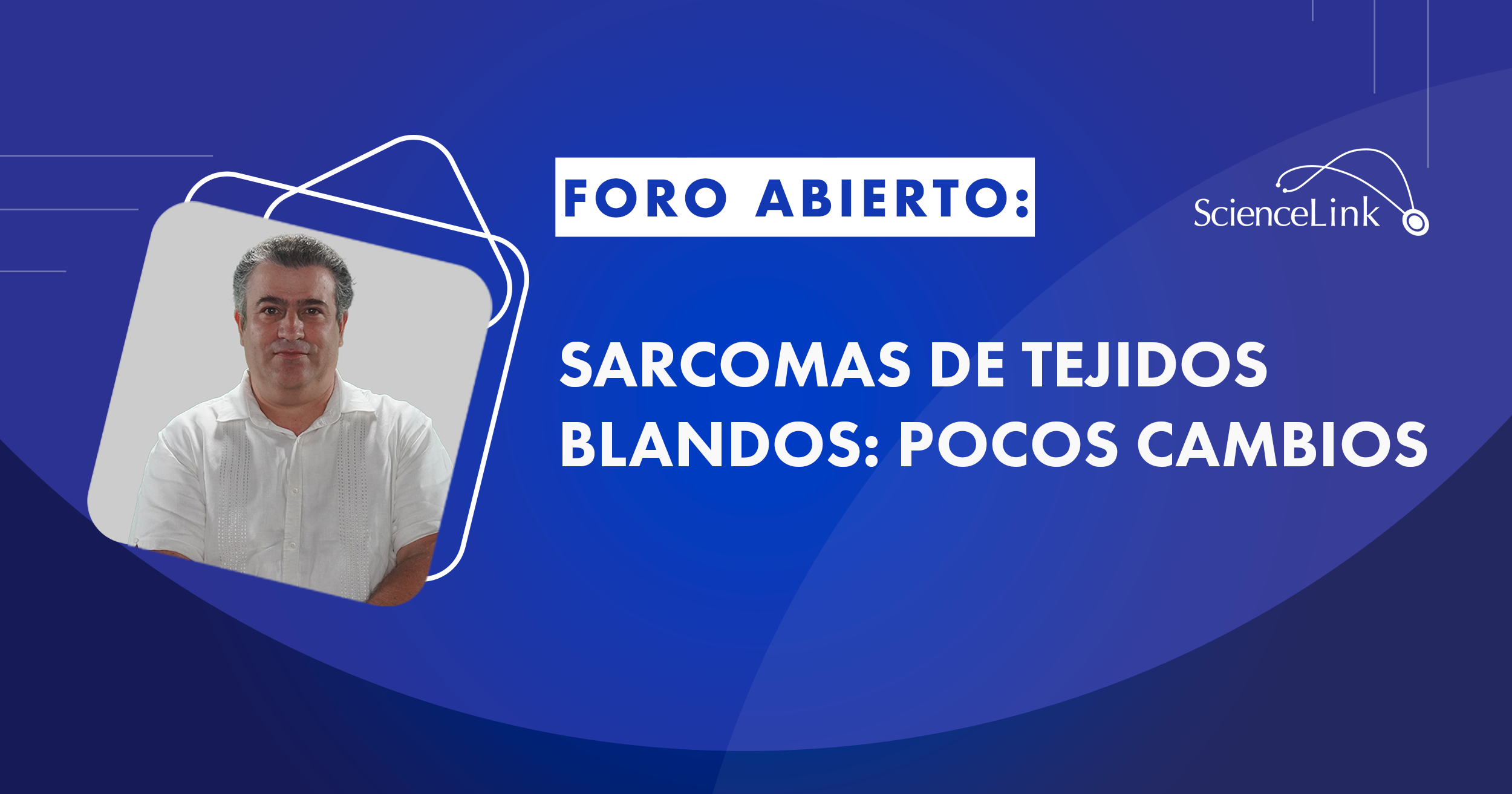 Sarcomas de tejidos blandos: pocos cambios