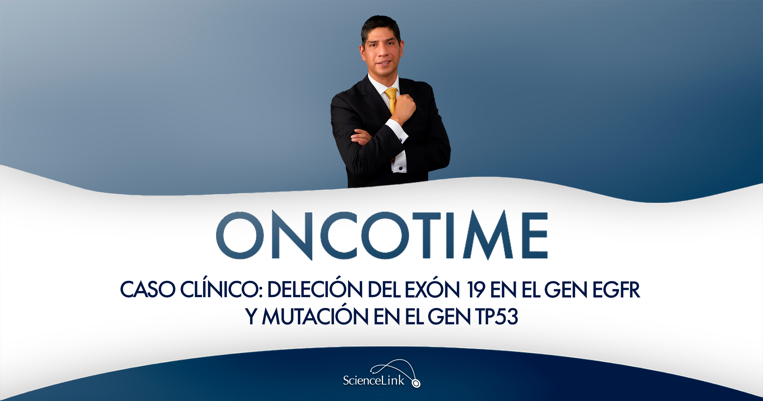 Caso clínico: deleción del exón 19 en el gen EGFR y mutación en el gen TP53