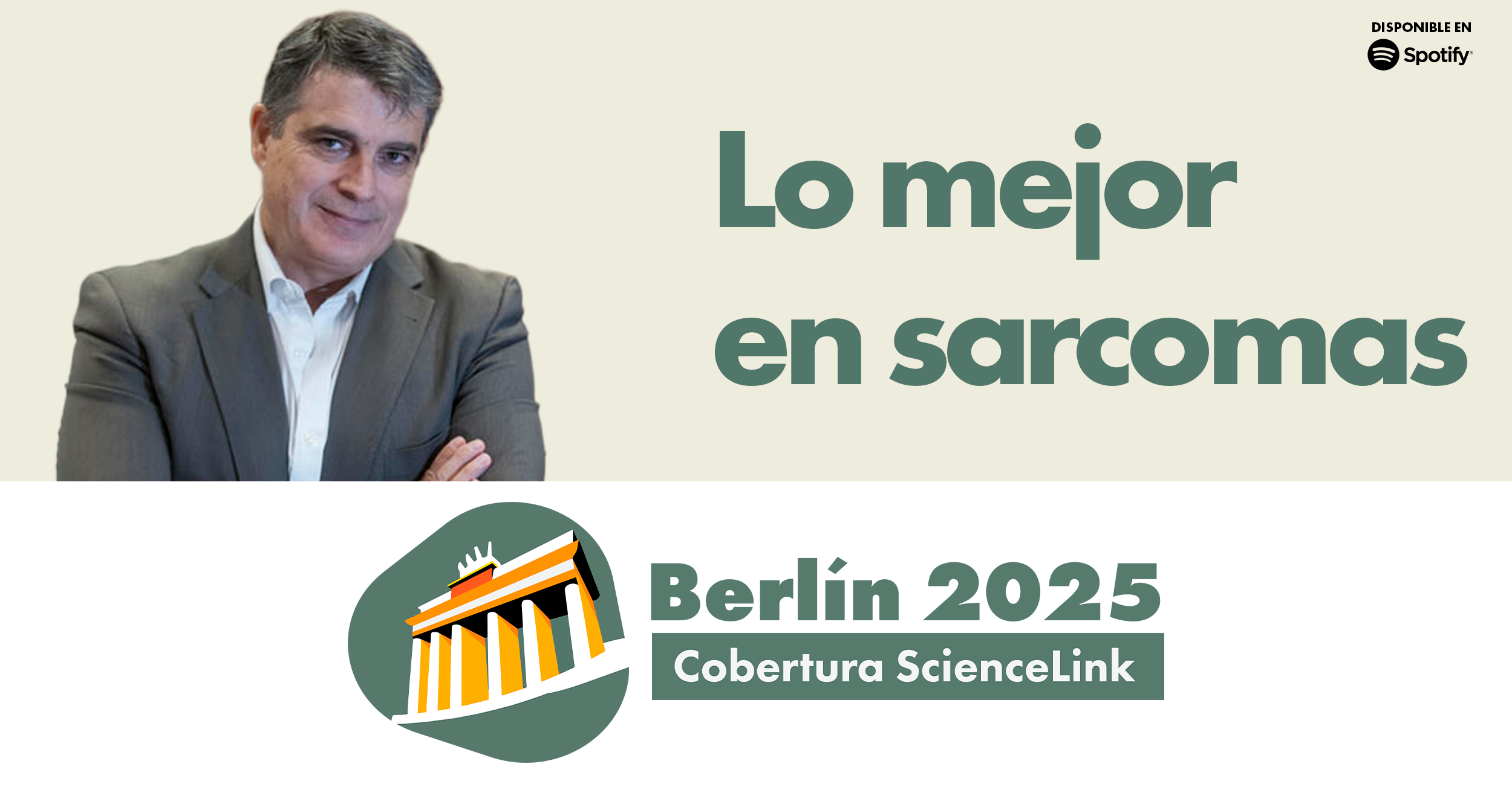 Berlin 2025: Lo mejor en sarcomas