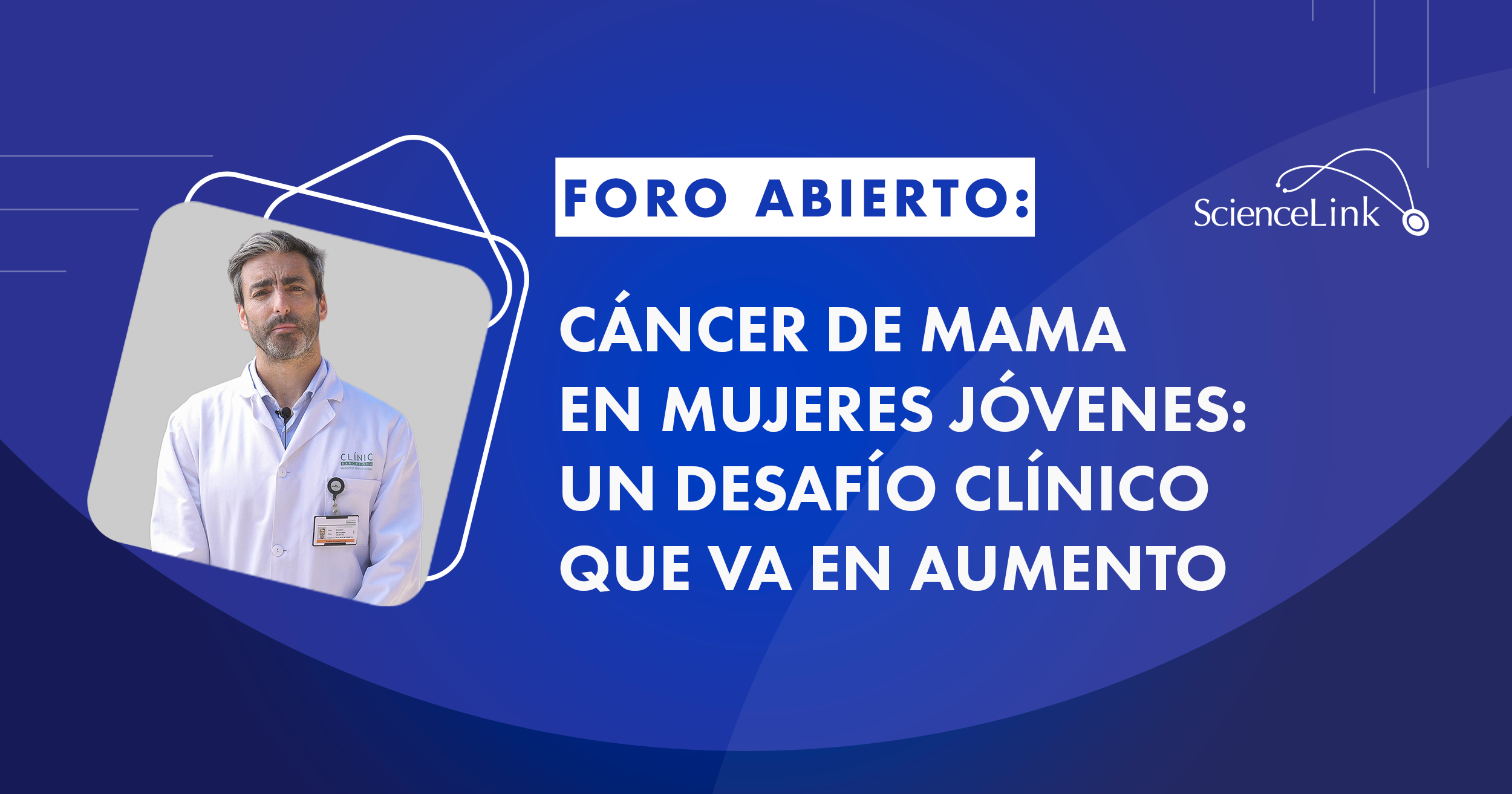 Cáncer de mama en mujeres jóvenes: un desafío clínico que va en aumento