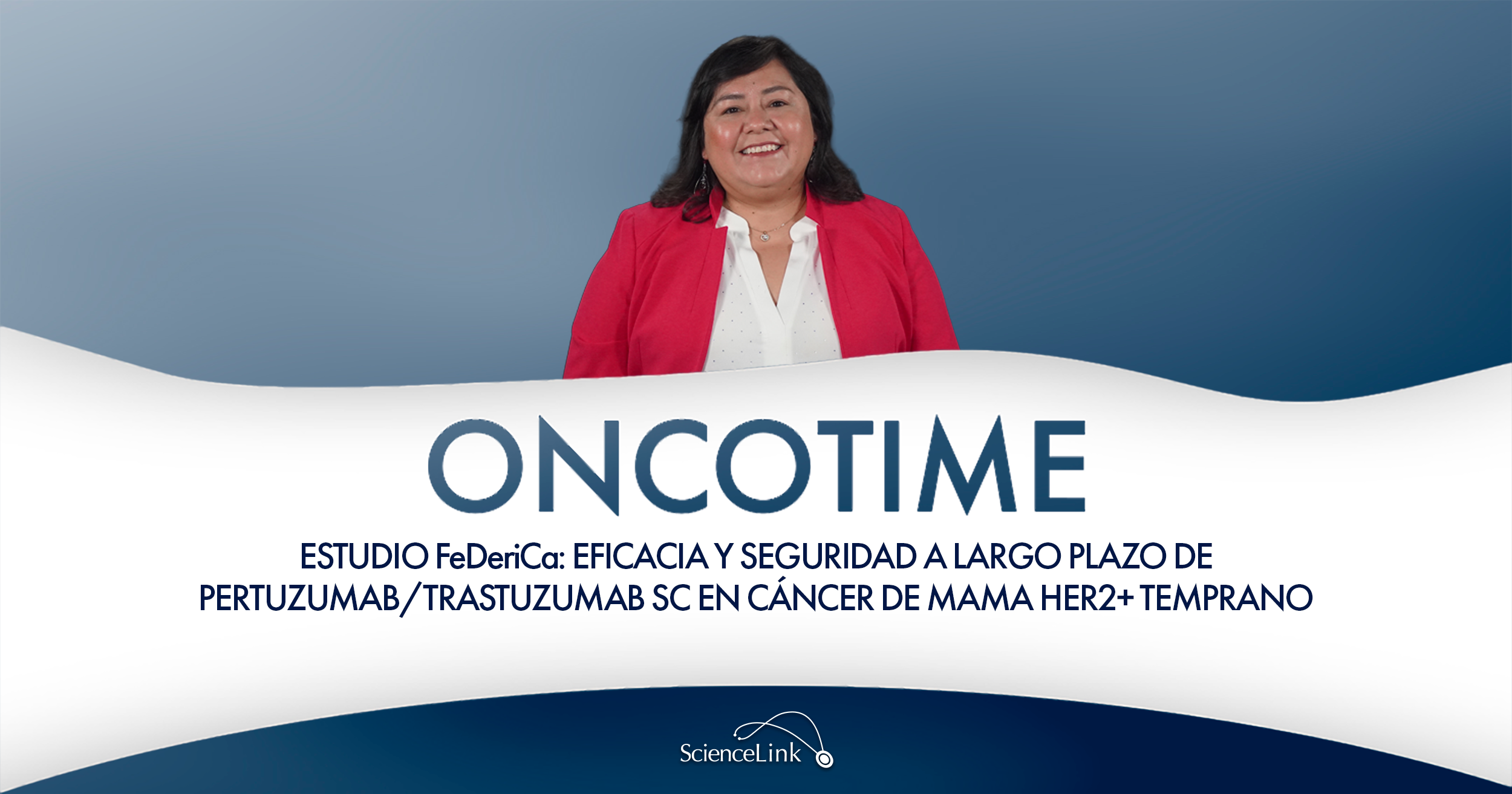 Estudio FeDeriCa: eficacia y seguridad a largo plazo de pertuzumab/trastuzumab SC en cáncer de mama HER2+ temprano
