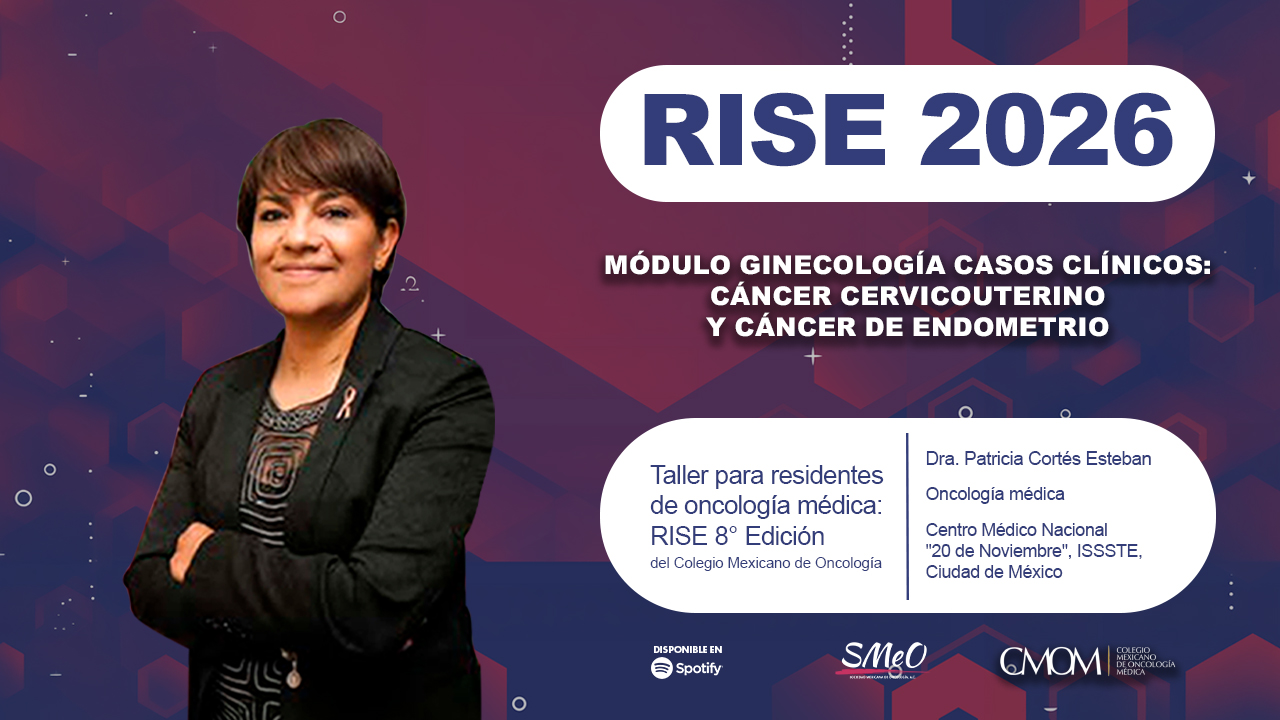 RISE 2026: módulo de ginecología, casos clínicos (cáncer cervicouterino y cáncer de endometrio)