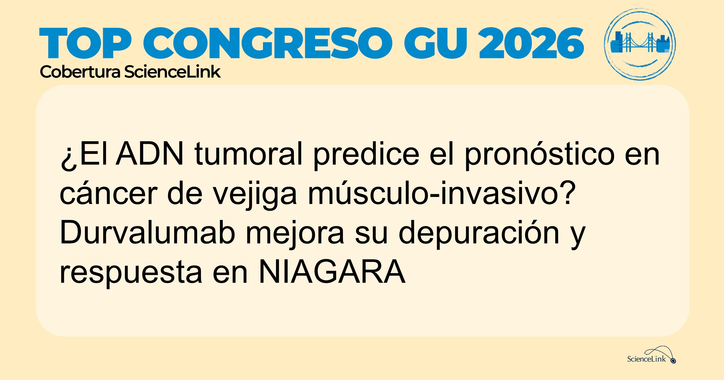 ¿El ADN tumoral predice el pronóstico en cáncer de vejiga músculo-invasivo? Durvalumab mejora su depuración y respuesta en NIAGARA