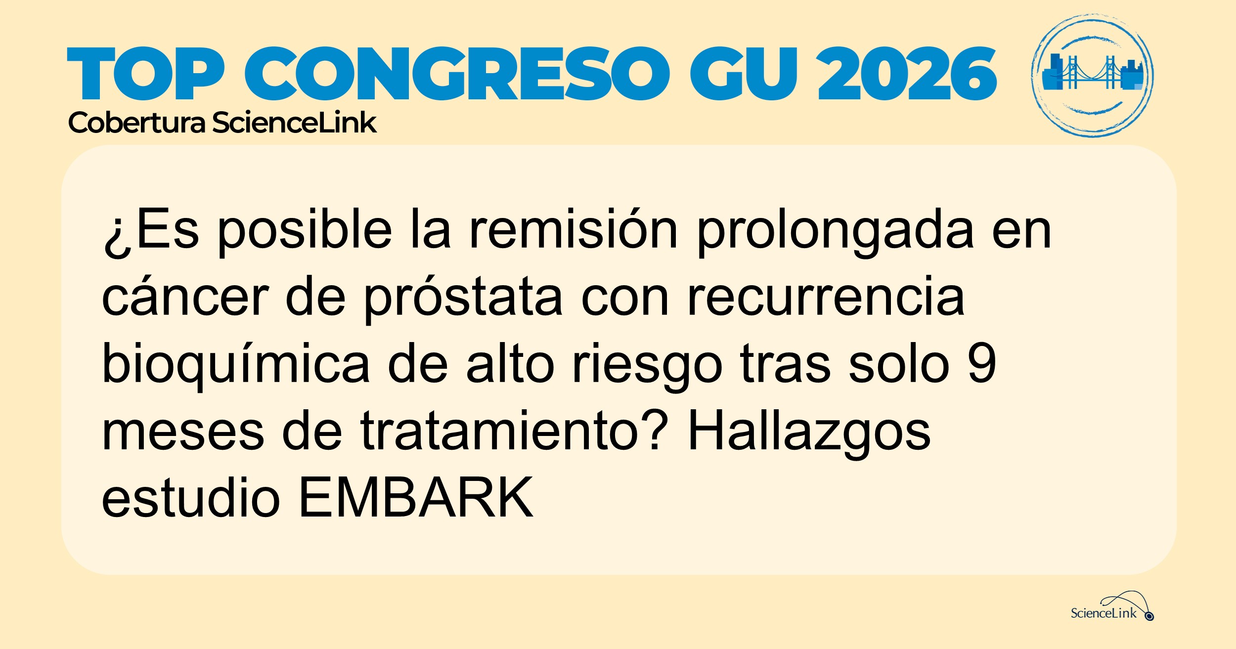 ¿Es posible la remisión prolongada en cáncer de próstata con recurrencia bioquímica de alto riesgo tras solo 9 meses de tratamiento? Hallazgos estudio EMBARK