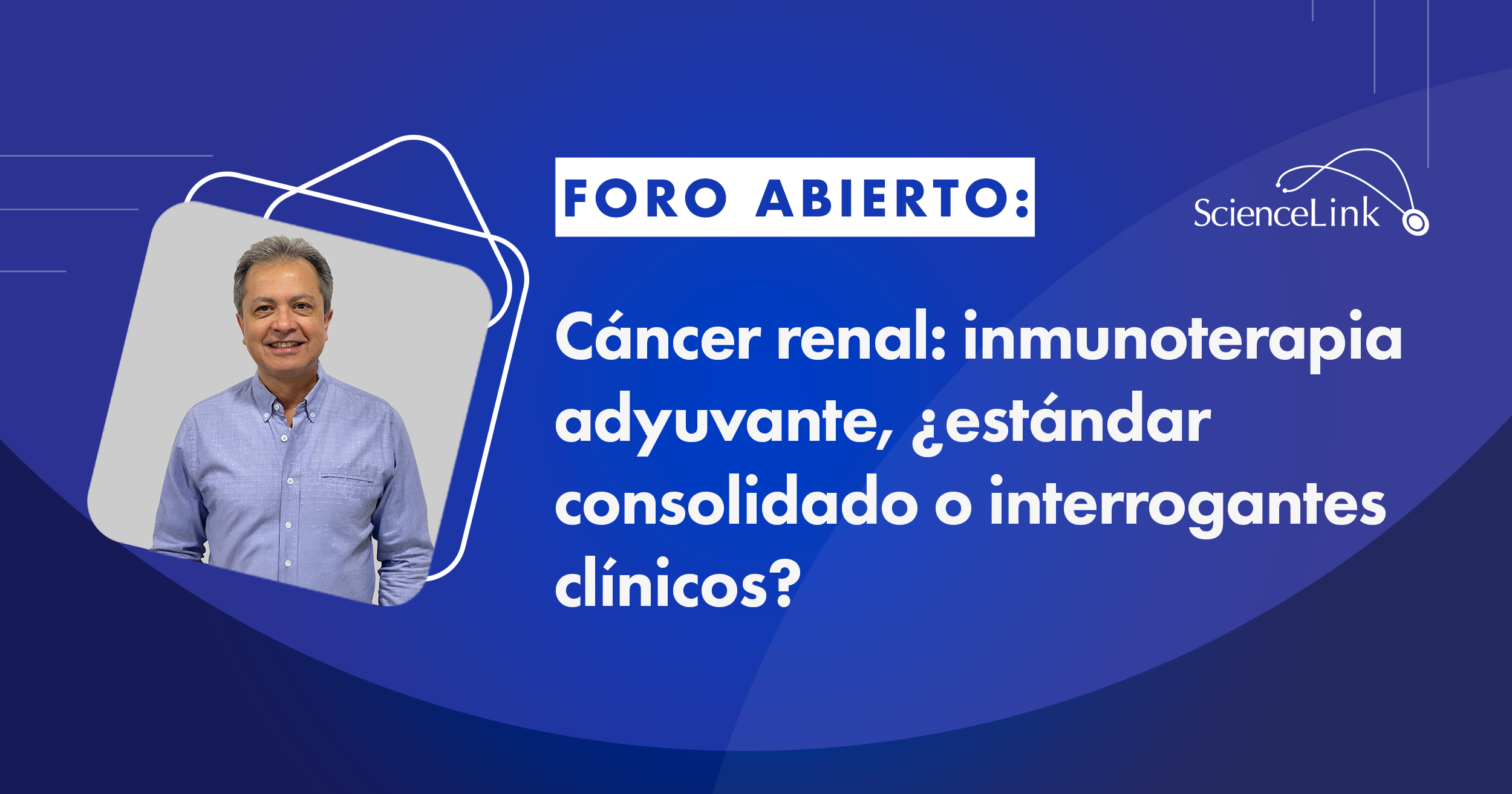 Cáncer renal: inmunoterapia adyuvante, ¿estándar consolidado o interrogantes clínicos?