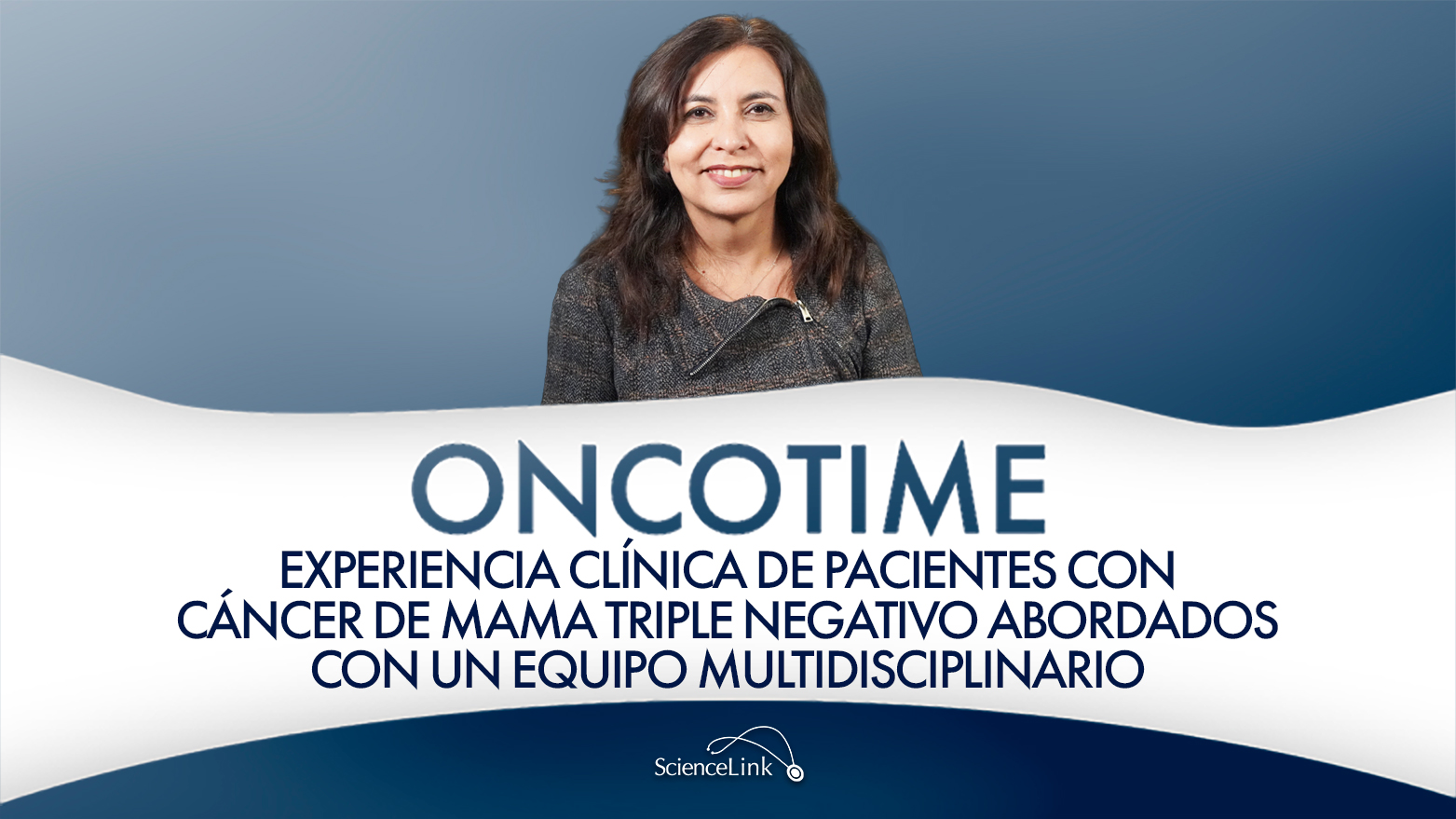 Experiencia clínica de pacientes con cáncer de mama triple negativo abordados con un equipo multidisciplinario