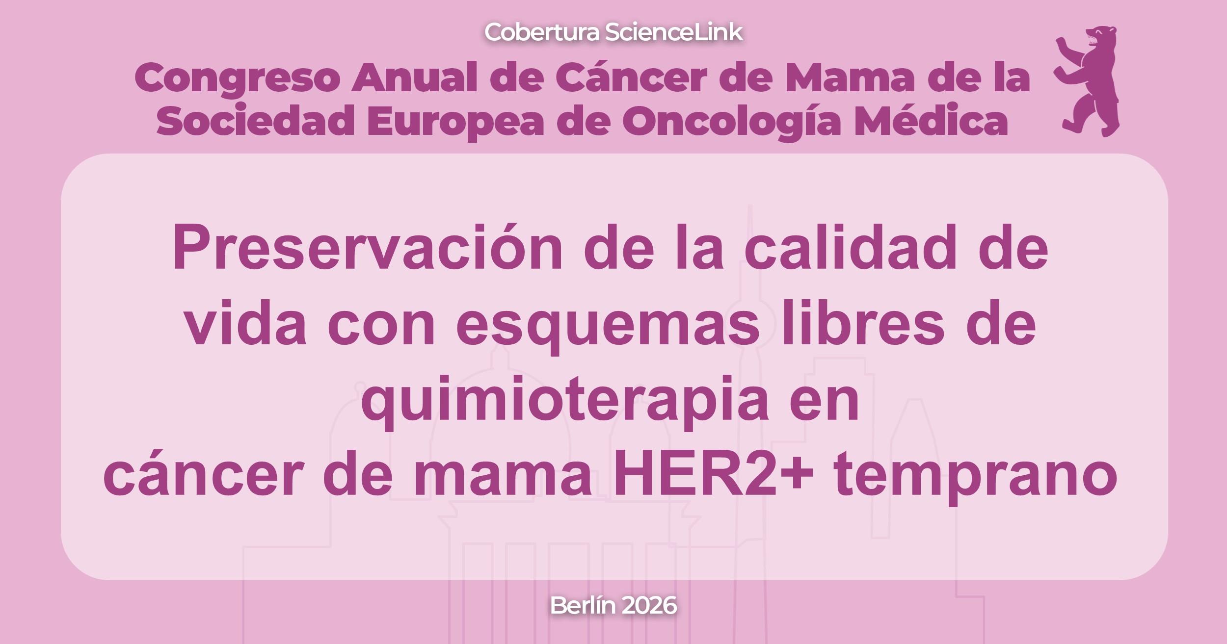 Preservación de la calidad de vida con esquemas libres de quimioterapia en cáncer de mama HER2+ temprano