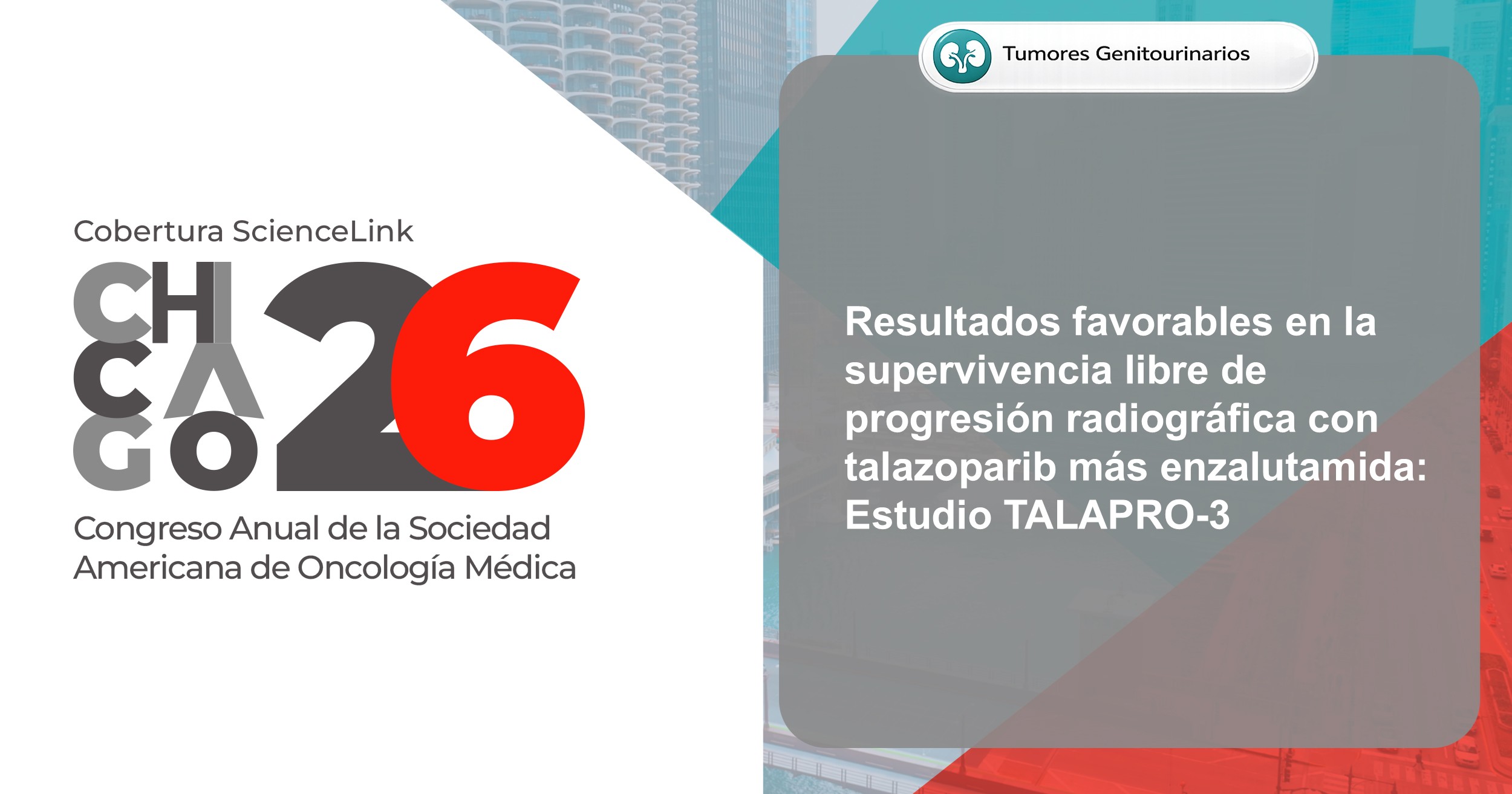 Resultados favorables en la supervivencia libre de progresión radiográfica con talazoparib más enzalutamida: Estudio TALAPRO‑3