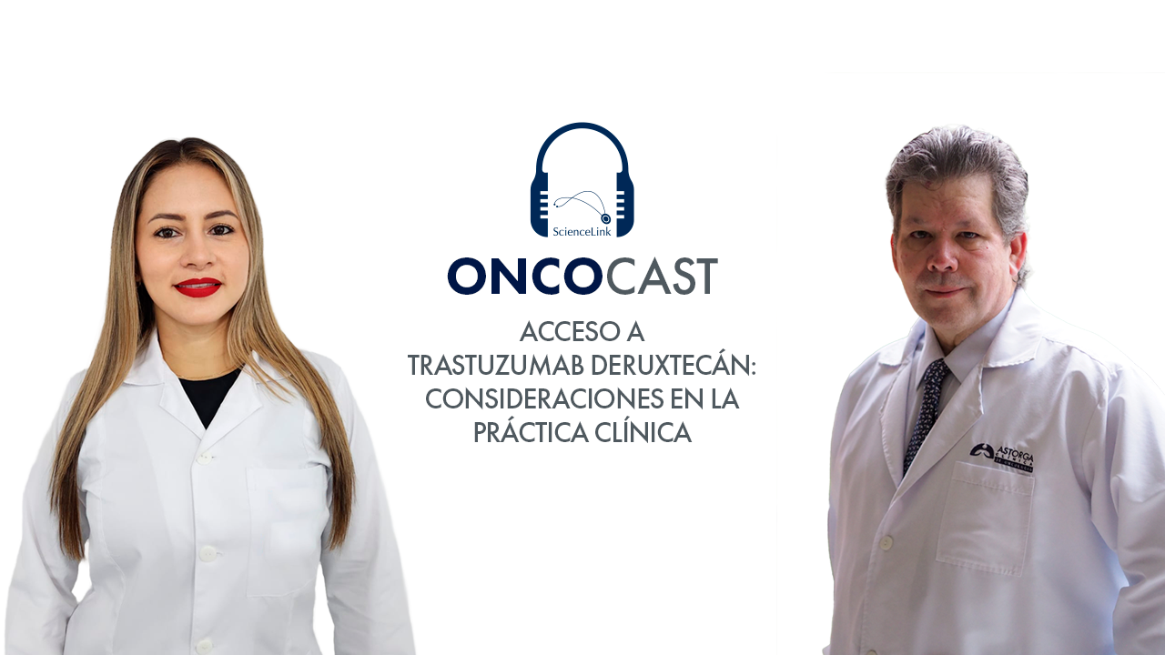Acceso a trastuzumab deruxtecan: consideraciones en la práctica clínica