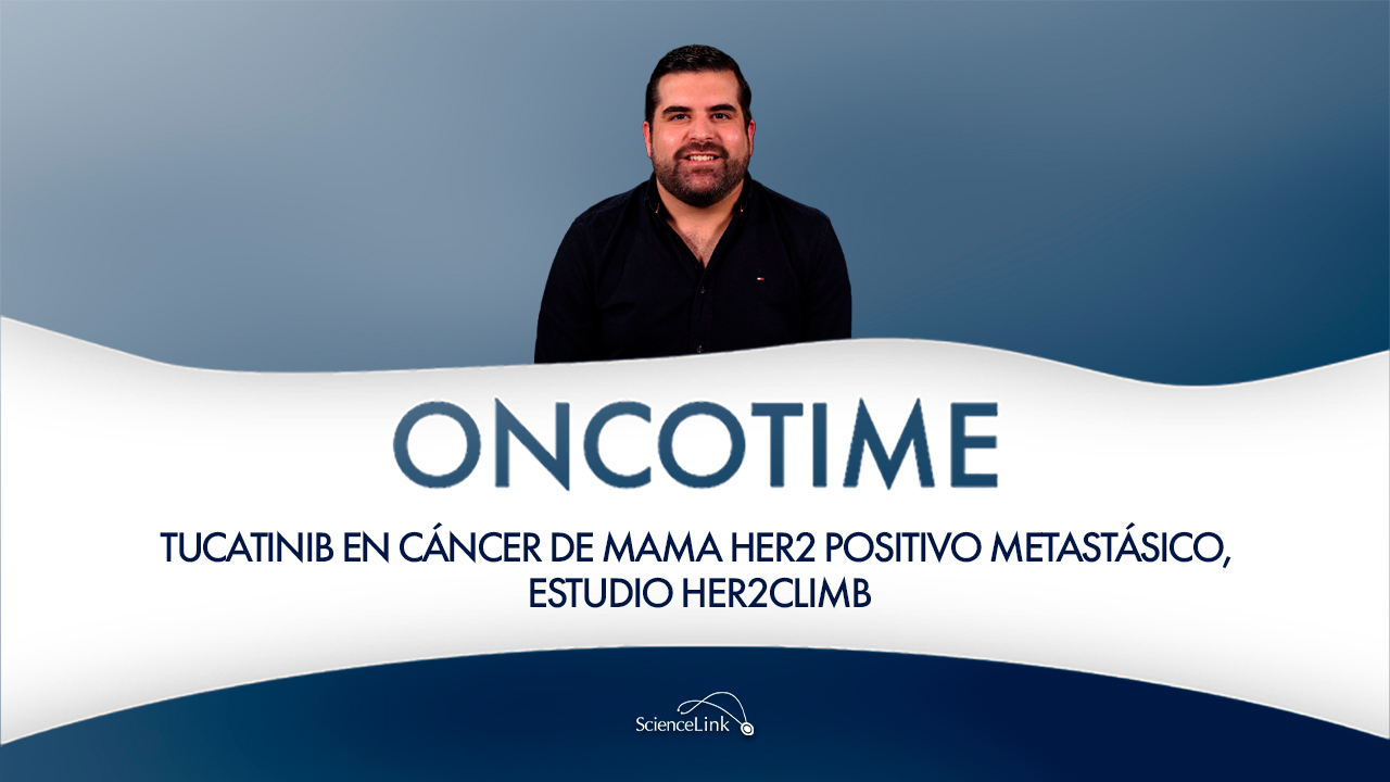 Tucatinib en cáncer de mama HER2 positivo metastásico, estudio HER2CLIMB