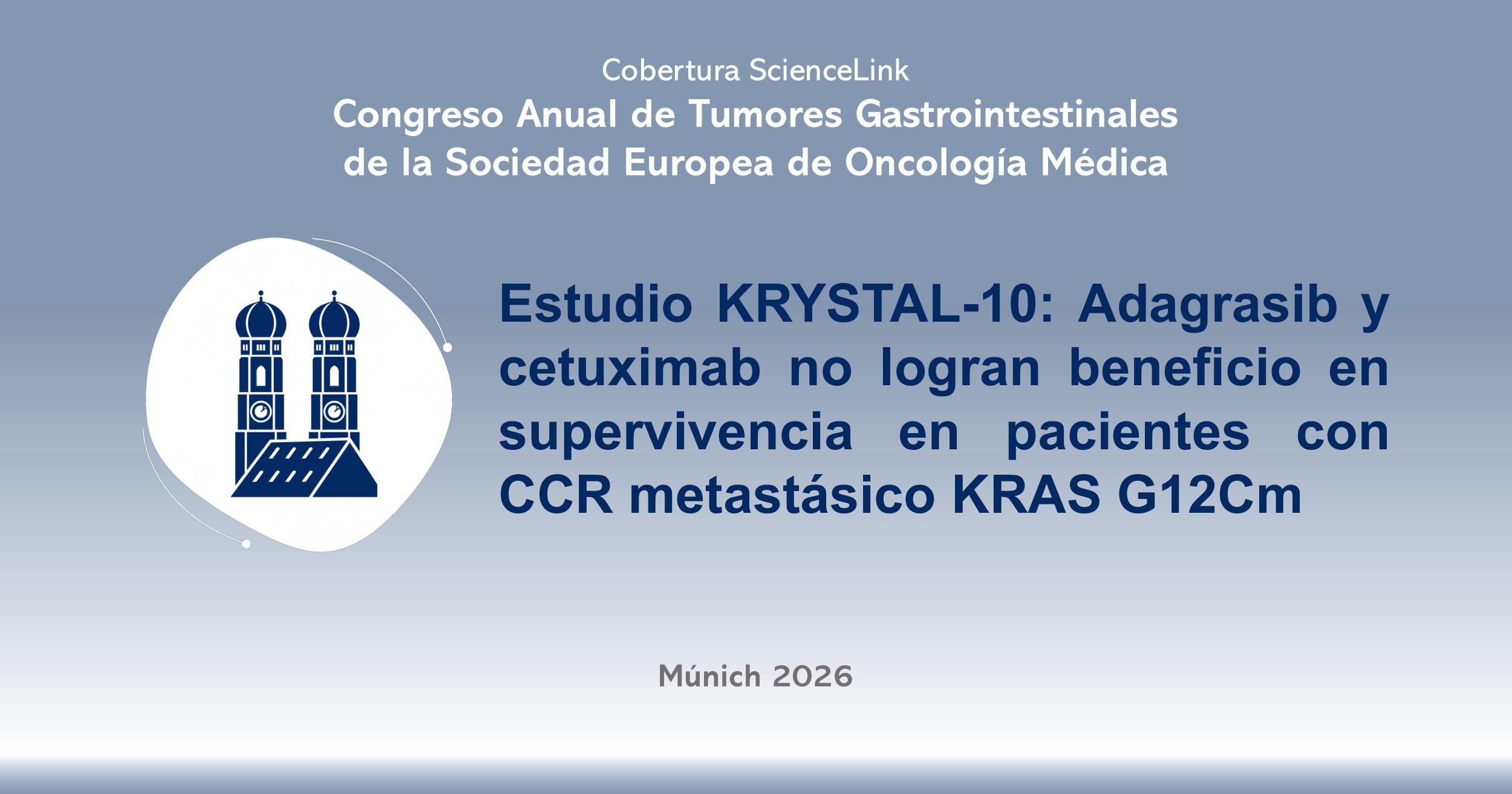 Estudio KRYSTAL-10: Adagrasib y cetuximab no logran beneficio en supervivencia en pacientes con CCR metastásico KRAS G12Cm