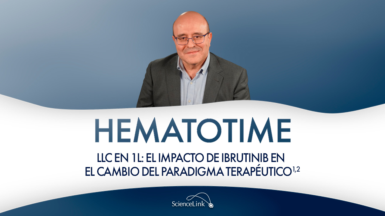 LLC en 1L: el impacto de ibrutinib en el cambio del paradigma terapéutico