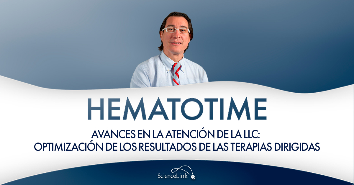 Avances en la atención de la LLC: optimización de los resultados de las terapias dirigidas