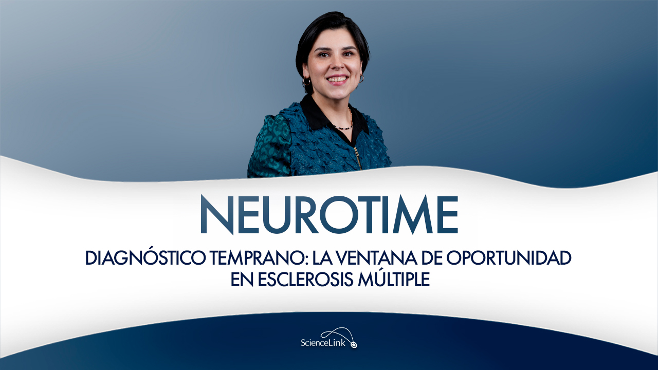 Diagnóstico temprano: la ventana de oportunidad en esclerosis múltiple